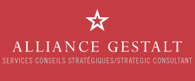 Alliance Gestalt - Services Conseils Stratégiques/Strategic Consultant